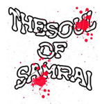 TSOS` THE SOUL OF SAMURAI`